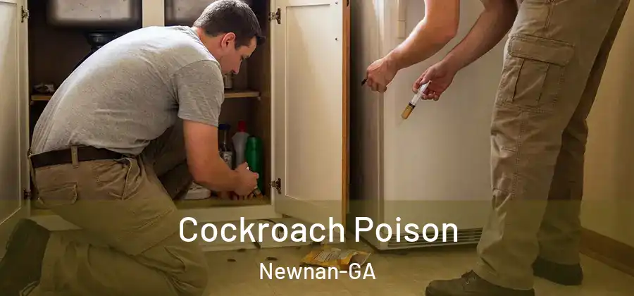  Cockroach Poison Newnan-GA