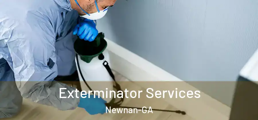 Exterminator Services Newnan-GA