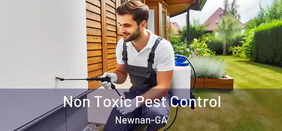 Non Toxic Pest Control Newnan-GA