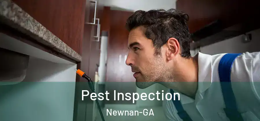 Pest Inspection Newnan-GA